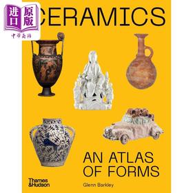 【中商原版】Ceramics An Atlas Of Forms 进口艺术 陶瓷：形式图集 T&H