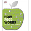 食物是如何运作的 ：可视化图解案 DK人类食物百科 英文原版 How Food Works : The Facts Visually Explained 商品缩略图0