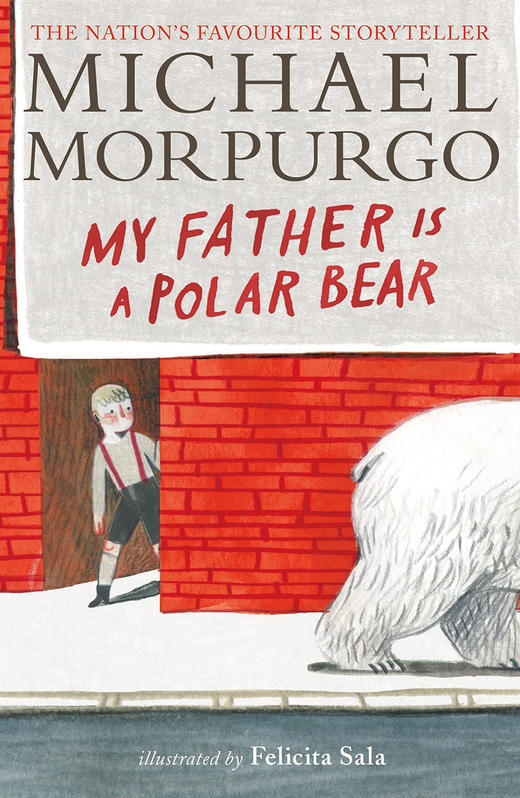 我的爸爸是一只北极熊 英文原版 My Father Is a Polar Bear 商品图0