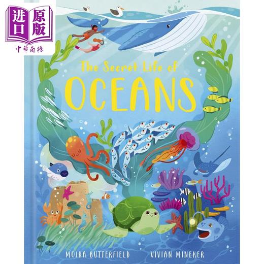 【中商原版】The Secret Life of Oceans 海洋的秘密生活 英文原版 进口图书 儿童科普绘本 知识百科图书 7-12岁童书儿童读物 商品图0