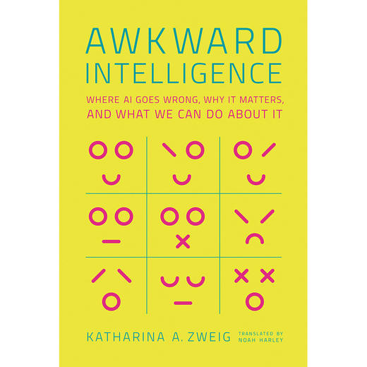 算法不懂分寸 凯瑟琳娜·茨威格 英文原版 Awkward Intelligence 商品图0