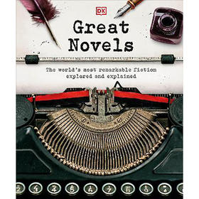 伟大的小说 探索世界各地时空小说 百年经典 英文原版 Great Novels : The World's Most Remarkable Fiction Explored and Explained