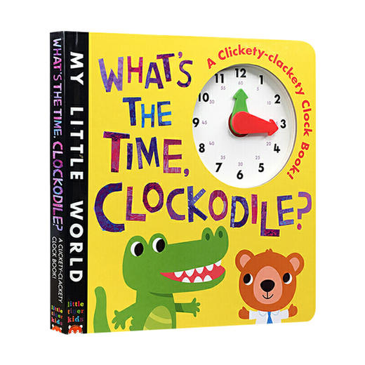 鳄鱼鳄鱼几点啦 英文原版 What's the Time Clockodile My Little World 鳄鱼时钟书 纸板玩具书 英文版儿童早教英语启蒙认知时间 商品图3