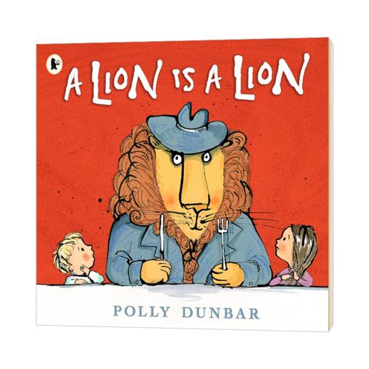 狮子就是狮子 英文原版 A Lion Is a Lion 英文版儿童英语启蒙绘本 亲子共读认知早教睡前故事图画书 进口原版书籍 商品图0