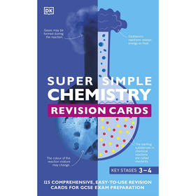 超级简单复习卡 化学 英文版 进口 英文原版 Super Simple Chemistry Revision Cards Key Stages 3 and 4   DK