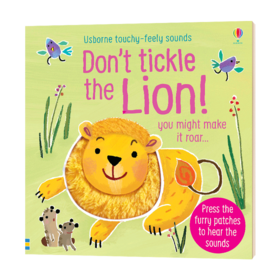 别摸狮子 触摸发声书 英文原版绘本 Don't Tickle the Lion 英文版儿童英语启蒙纸板书 Usborne 尤斯伯恩 usborne发声书