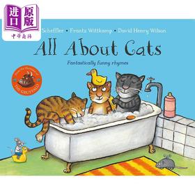 【中商原版】Axel Scheffler：All About Cats 关于猫的一切 英文原版 进口图书 儿童绘本 动物故事百科知识图画书 3-6岁童书