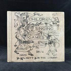 约19世纪后期 儿童歌唱游戏乐谱集 70页精美插图 布面精装18开