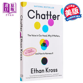 【中商原版】喋喋不休 我们脑海中的声音 它为什么重要 以及如何利用它 英文原版 Chatter The Voice in Our Head Ethan Kross