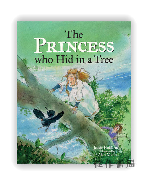 The Princess who Hid in a Tree: An Anglo-Saxon Story / 躲在树上的公主：盎格鲁-撒克逊的故事 商品图0