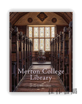 Merton College Library: An Illustrated History / 默顿学院图书馆：图释历史