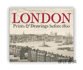 London : Prints & Drawings before 1800 / 伦敦：1800年以前的版画和绘画