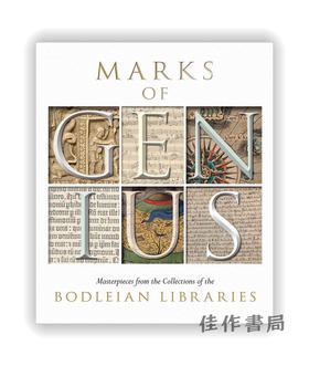 Marks of Genius: Masterpieces from the Collections of the Bodleian Libraries / 天才的印记：博德利图书馆收藏的杰作