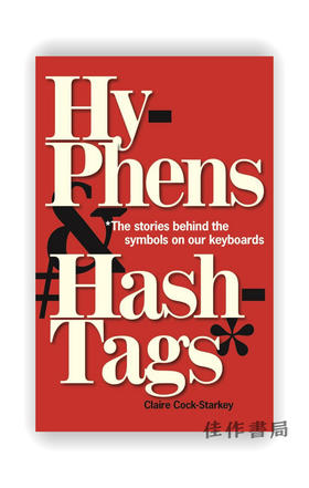 Hyphens & Hashtags* : *The stories behind the symbols on our keyboard / 连字符和标签符*：*键盘上符号背后的故事