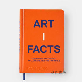 Artifacts: Fascinating Facts about Art、Artists、and the Art World / 艺术的那些事：关于艺术、艺术家和艺术世界的迷人事实