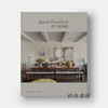 James Huniford: At Home / 詹姆斯·胡尼福德：在家    胡尼福德设计工作室 商品缩略图0