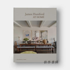 James Huniford: At Home / 詹姆斯·胡尼福德：在家    胡尼福德设计工作室