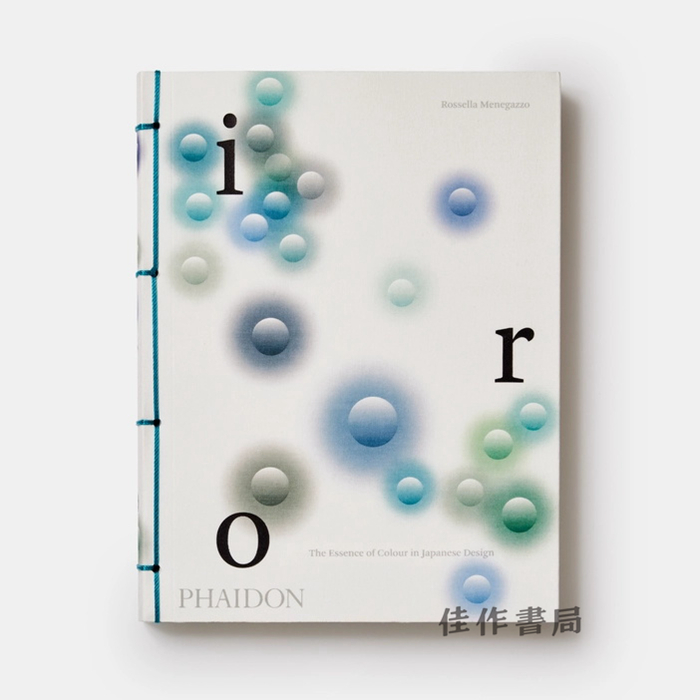 Iro: The Essence of Colour in Japanese Design / 颜色：日本设计中色彩的精髓