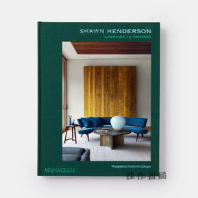 Shawn Henderson: Interiors in Context / 肖恩·亨德森：语境中的室内设计