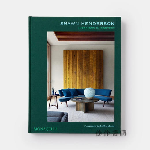 Shawn Henderson: Interiors in Context / 肖恩·亨德森：语境中的室内设计 商品图0