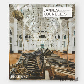 Jannis Kounellis (Phaidon Contemporary Artists Series) / 雅尼斯·库奈里斯  费顿当代艺术家系列