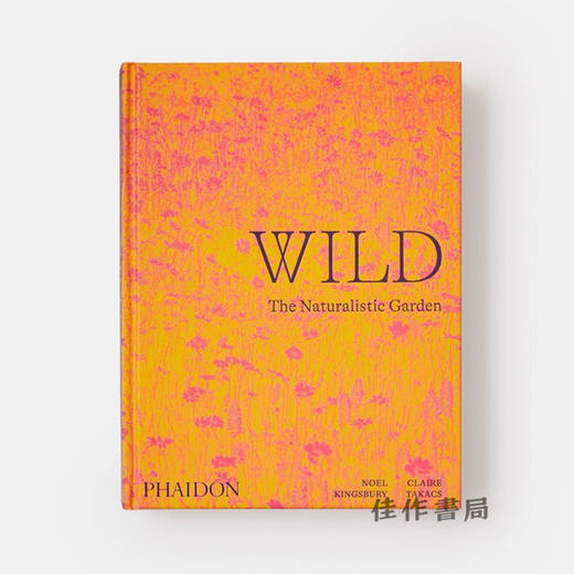 Wild: The Naturalistic Garden / 狂野：自然主义花园 商品图0