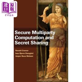 预售 【中商原版】安全的多方计算和秘密共享 Secure Multiparty Computation and Secret Sharing 英文原版Ronald Cramer