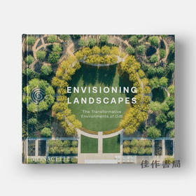 Envisioning Landscapes: The Transformative Environments of OJB / 远景景观：OJB的变革环境