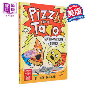 【中商原版】Pizza and Taco Super-Awesome Comic 披萨饼与玉米片3 图画图像小说 故事书 儿童初级章节书 英文原版 4-8岁