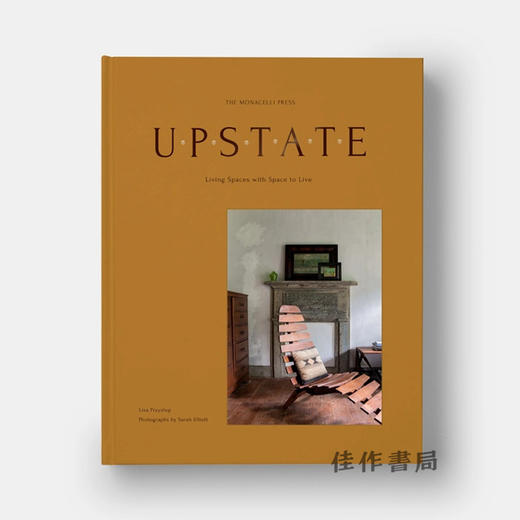 Upstate: Living Spaces with Space to Live / 上州：有生存空间的居住空间 商品图0