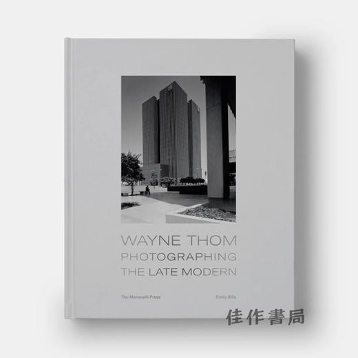 Wayne Thom: Photographing the Late Modern / 韦恩·托姆：拍摄晚期现代主义 商品图0