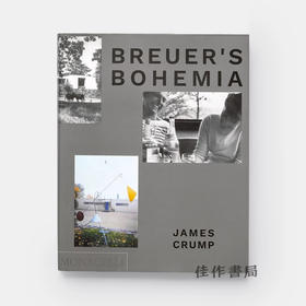 Breuer's Bohemia: The Architect、His Circle、and Midcentury Houses in New England / 布鲁尔的波西米亚：建筑师、他的圈子和