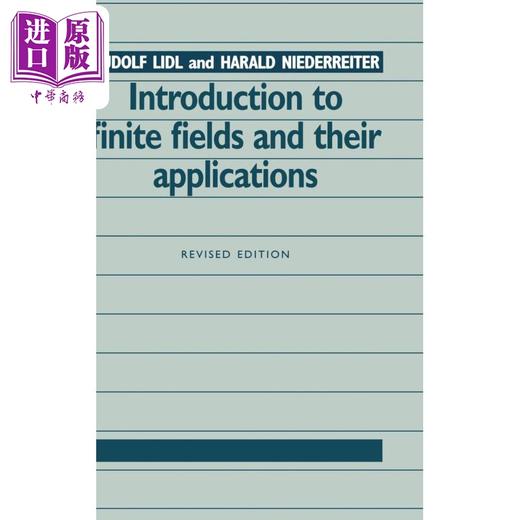 预售 【中商原版】有限域及其应用简介 Introduction to Finite Fields and their Applications 英文原版 Rudolf Lidl BHarald  商品图0