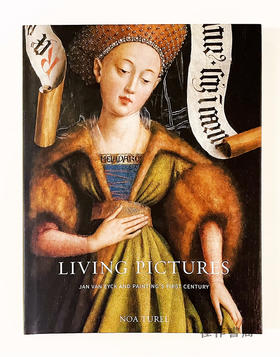 Living Pictures: Jan van Eyck and Painting’s First Century/栩栩如生：扬·范·艾克和绘画的第一个世纪