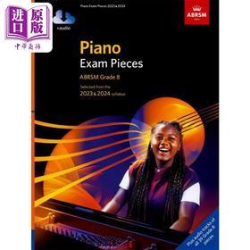 【中商原版】Piano Exam Pieces 2023 & 2024 ABRSM Grade 8 英皇考级 钢琴考试曲目2023&2024 英国皇家音乐学院8级 含音频