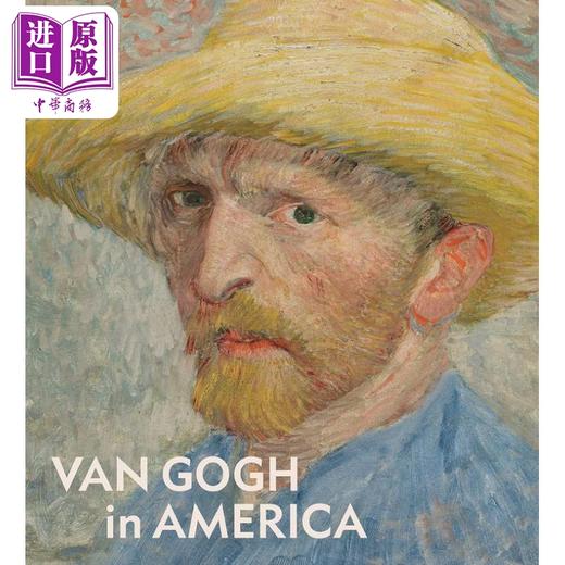 【中商原版】Van Gogh In America 进口艺术 梵高引入美国的故事 Yale 商品图0