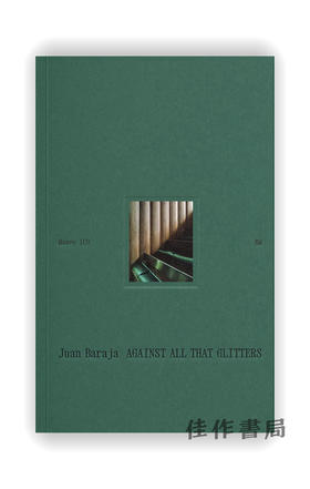 Juan Baraja: Against All That Glitters / 胡安·巴拉哈：对抗所有闪光