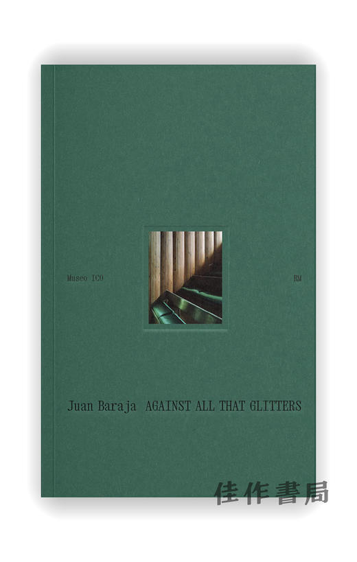 Juan Baraja: Against All That Glitters / 胡安·巴拉哈：对抗所有闪光 商品图0