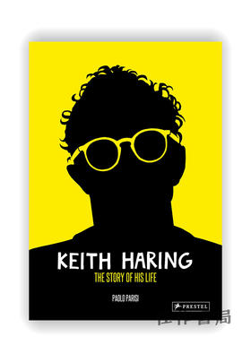 Keith Haring: The Story of His Life / 基思·哈林：一生的故事