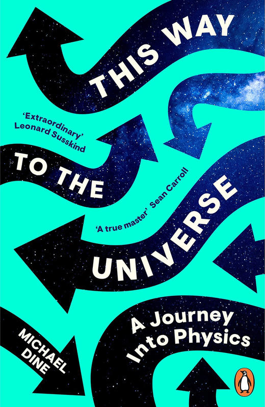 通向宇宙的这条路 物理之旅 迈克尔·戴恩 英文原版 This Way to the Universe: A Journey into Physics Michael Dine
   商品图0