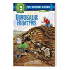 英文原版 Step Into Reading 5 - Dinosaur Hunters 捕龙达人 兰登分级读物5 英文版 进口英语原版书籍 商品缩略图0