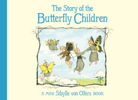 蝴蝶孩子的故事 迷你版 儿童精装绘本 英文原版 The Story of the Butterfly Children