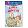 英文原版 Step into Reading 3 Arthur and the School Pet 兰登阅读进阶3 亚瑟和学校的宠物 儿童绘本 分级阅读 亚瑟小子 进口书 商品缩略图0