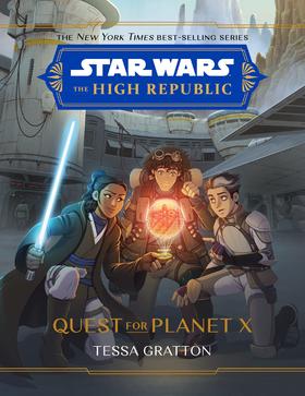 星球大战：共和国巅峰 探寻行星X  英文原版 Star Wars The High Republic: Quest for Planet X