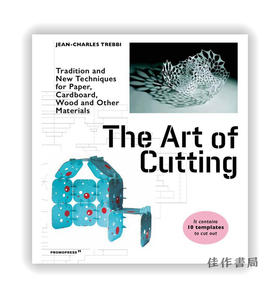 The Art of Cutting:Traditional and New Techniques for Paper、Cardboard、Wood and Other Materials / 切割艺