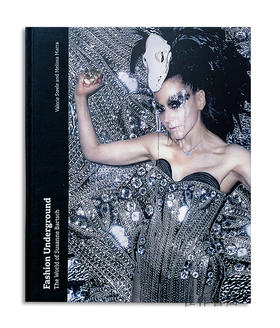 Fashion Underground：The World of Susanne Bartsch / 地下时尚：苏姗娜·巴奇的世界