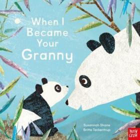 当我成为你的奶奶 儿童绘本 英文原版 When I Became Your Granny