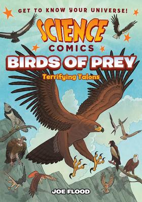 科学漫画 猛禽 恐怖之爪 儿童科学全彩漫画 英文原版 Science Comics: Birds of Prey: Terrifying Talons