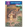 英文原版 Step into Reading 3 - The True Story of Pocahontas 风中奇缘 英文版 进口英语原版书籍 商品缩略图0