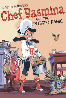 亚斯米纳主厨与土豆危机 儿童漫画 图像小说 英文原版  Chef Yasmina and the Potato Panic